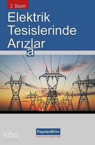 Elektrik Tesislerinde Arızalar - 1