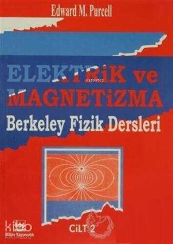 Elektrik ve Magnetizma Berkeley Fizik Dersleri Cilt: 2 - 1