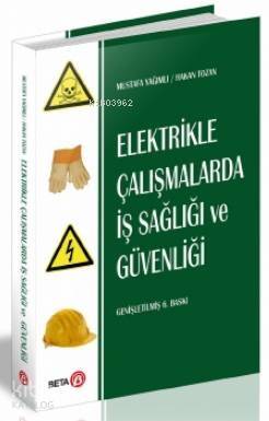 Elektrikle Çalışmalarda İş Sağlığı ve Güvenliği - 1