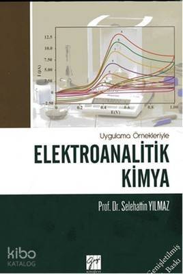 Elektroanalitik Kimya; Uygulama Örnekleriyle - 1