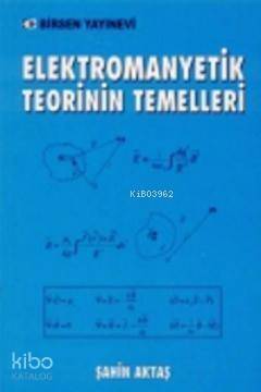 Elektromanyetik Teorinin Temelleri - 1