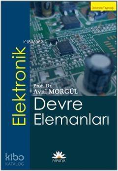 Elektronik Devre Elemanları - 1