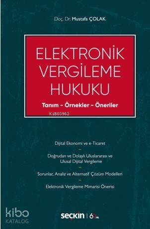 Elektronik Vergileme Hukuku; Tanım – Örnekler – Öneriler - 1