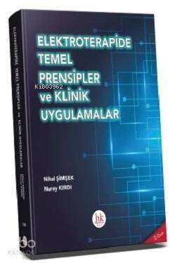 Elektroterapide Temel Prensipler ve Klinik Uygulamalar - 1