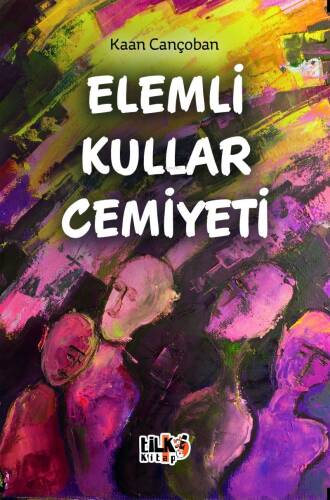 Elemli Kullar Cemiyeti - 1