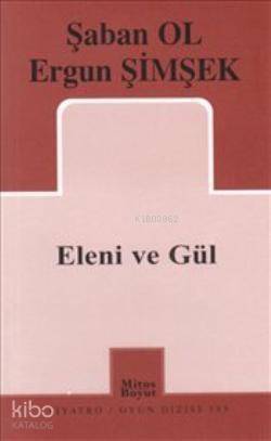 Eleni ve Gül - 1