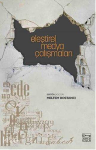 Eleştirel Medya Çalışmaları - 1