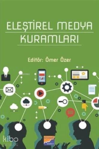 Eleştirel Medya Kuramları - 1