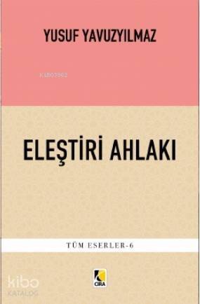 Eleştiri Ahlakı - 1