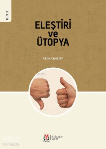 Eleştiri ve Ütopya - 1