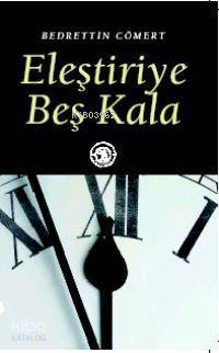 Eleştiriye Beş Kala - 1