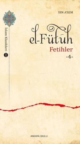 el–Fütûh;Fetihler -4- - 1