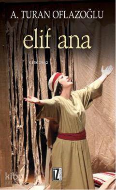 Elif Ana - 1