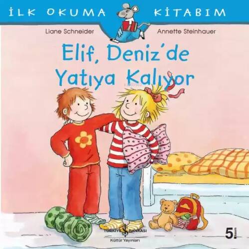 Elif Deniz'de Yatıya Kalıyor; İlk Okuma Kitabım - 1