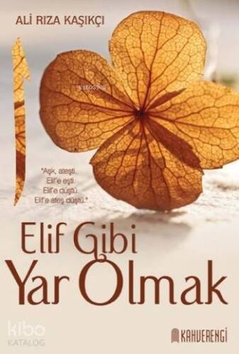 Elif Gibi Yar Olmak - 1