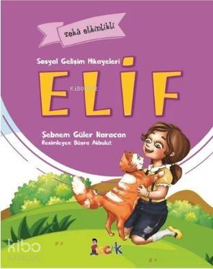 Elif Sosyal Gelişim Hikayeleri - 1