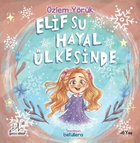 Elif Su Hayal Ülkesinde - 1