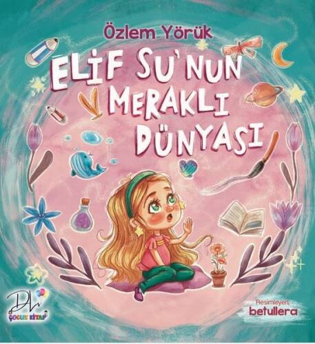 Elif Su'nun Meraklı Dünyası - 1