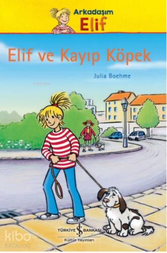 Elif Ve Kayıp Köpek - 1