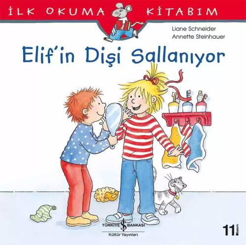 Elif'in Dişi Sallanıyor; İlk Okuma Kitabım - 1