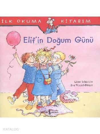 Elif'in Doğum Günü - 1