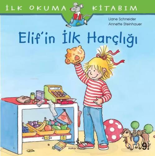 Elif'in İlk Harçlığı; İlk Okuma Kitabım - 1