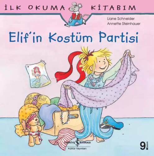 Elif'in Kostüm Partisi; İlk Okuma Kitabım - 1