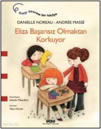 Eliza Başarısız Olmaktan Korkuyor - 1