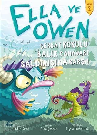 Ella ve Owen 2 - Berbat Kokulu Balık Canavarı Saldırısına Karşı! (Ciltli) - 1