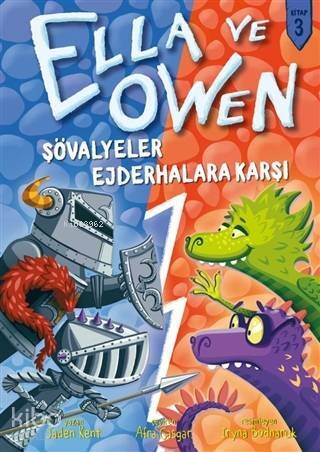 Ella ve Owen 3 - Şövalyeler Ejderhalara Karşı (Ciltli) - 1