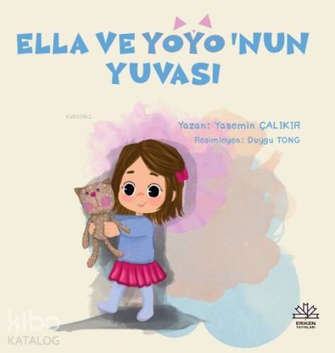 Ella ve Yoyo'nun Yuvası - 1