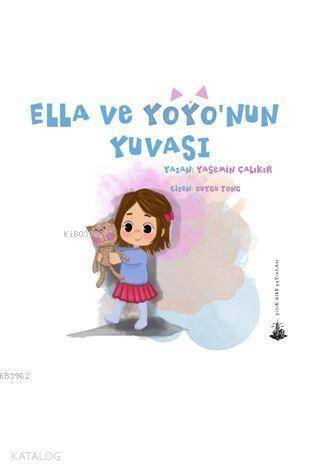 Ella ve Yoyo'nun Yuvası - 1