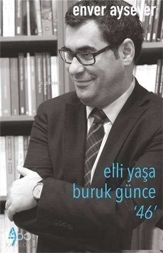 Elli Yaşa Buruk Günce 46 - 1