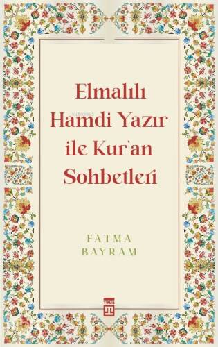 Elmalılı Hamdi Yazır ile Kur'an Sohbetleri - 1