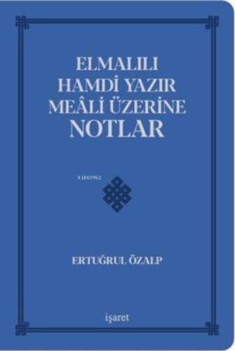 Elmalılı Hamdi Yazır Meali Üzerine Notlar - Deri Cilt - 1