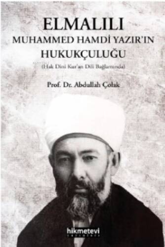 Elmalılı Muhammed Hamdi Yazır'ın Hukukçuluğu - 1