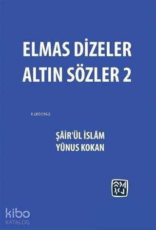 Elmas Dizeler Altın Sözler - 2 - 1