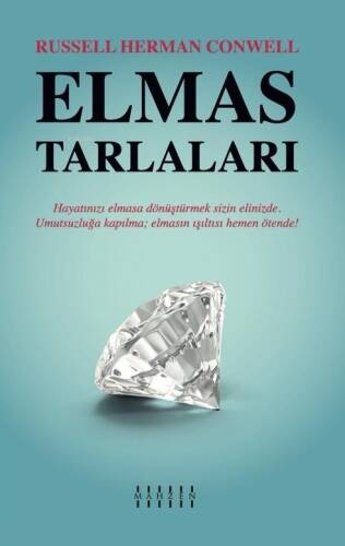 Elmas Tarlaları;Hayatınızı Elmasa Dönüştürmek Dizin Elinizde. Umutsuzluğa Kapılma. - 1