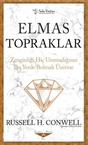 Elmas Topraklar - Kısaltılmış Klasikler Serisi;Zenginliği Hiç Ummadığınız Bir Yerde Bulmak Üzerine - 1