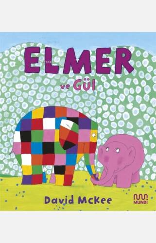 Elmer ve Gül - 1