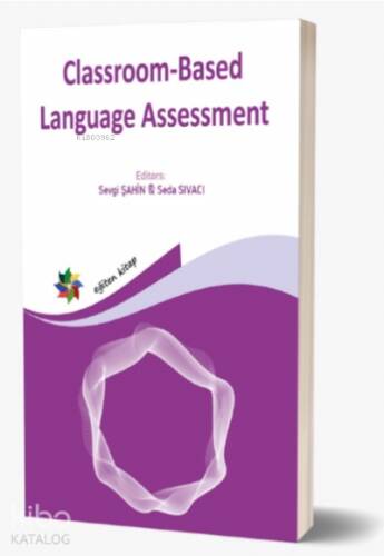 « ELT BOOK SERIES » CLASSROOM-BASED LANGUAGE ASSESSMENT - 1