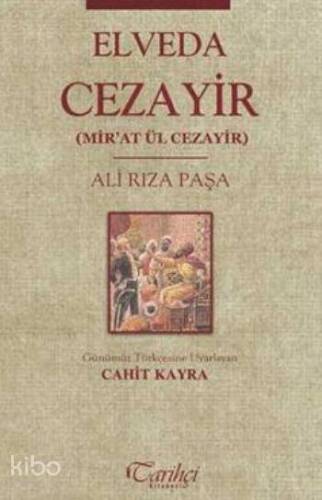 Elveda Cezayir; Mir'at Ül Cezayir - 1