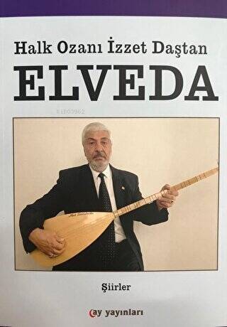 Elveda;Şiirler - 1