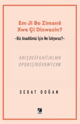 Em Ji Bo Zimaneê Xwe Çi Dixwazin? - 1