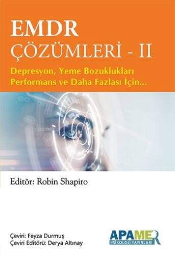 Emdr Çözümleri - II;Depresyon, Yeme Bozuklukları Performans Ve Daha Fazlası İçin… - 1