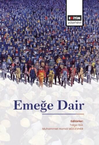 Emeğe Dair - 1