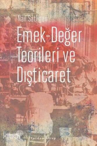 Emek - Değer Teorileri ve Dışticaret - 1