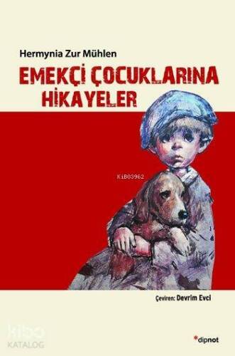 Emekçi Çocuklarına Hikayeler - 1