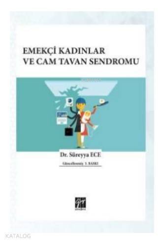 Emekçi Kadınlar ve Cam Tavan Sendromu - 1