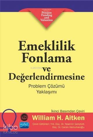 Emeklilik Fonlama ve Değerlendirmesine Problem Çözümü Yaklaşımı - 1